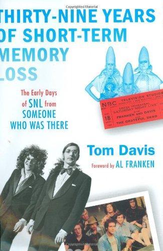 Tom Davis: Thirty-Nine Years of Short-Term Memory Loss (2009)