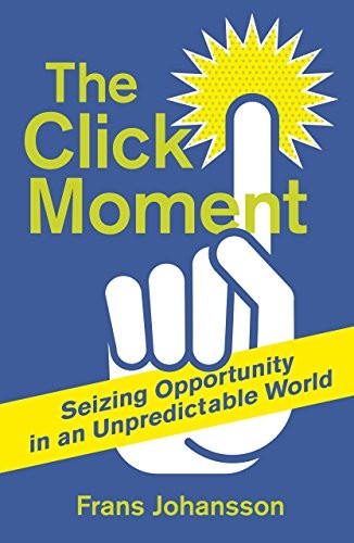 Frans Johansson: The Click Moment (Paperback, 1863, Penguin Books)