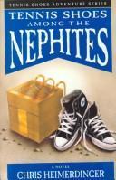 Chris Heimerdinger: Tennis Shoes Among the Nephites (1999)