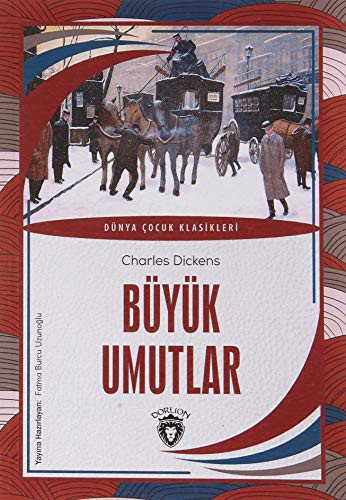 Charles Dickens: Büyük Umutlar (Paperback, Dorlion Yayinlari)