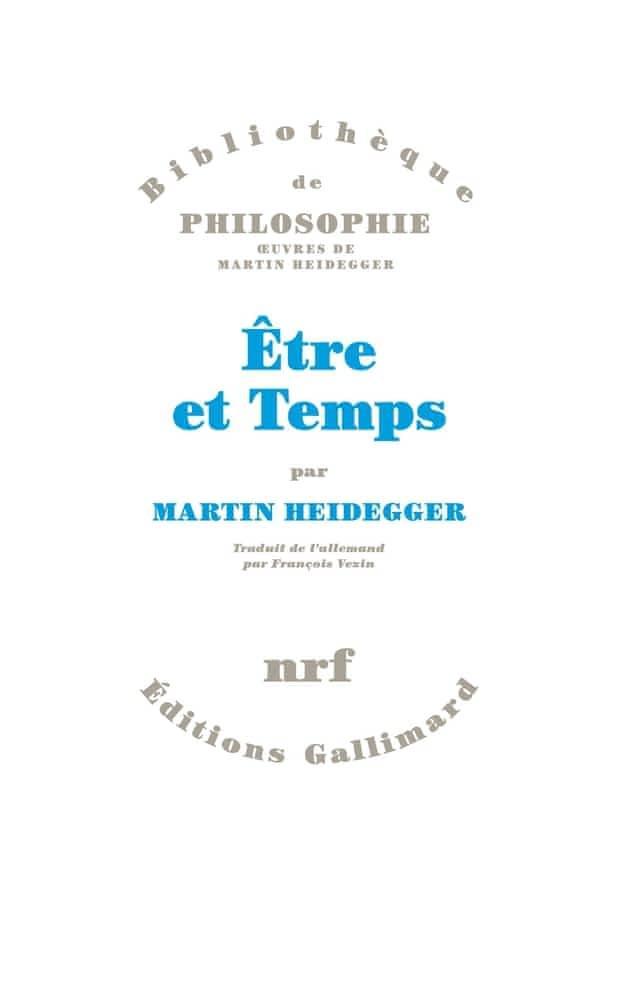 Martin Heidegger: Etre et temps: écrits publiés de 1914 à 1970 (French language, 1985, Authentica)