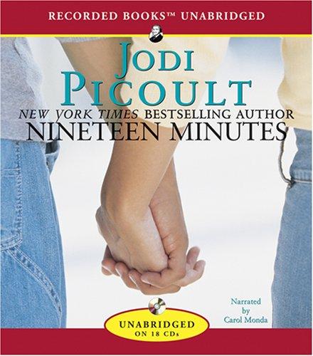 Jodi Picoult: Nineteen Minutes (AudiobookFormat, 2007, Recorded Books)
