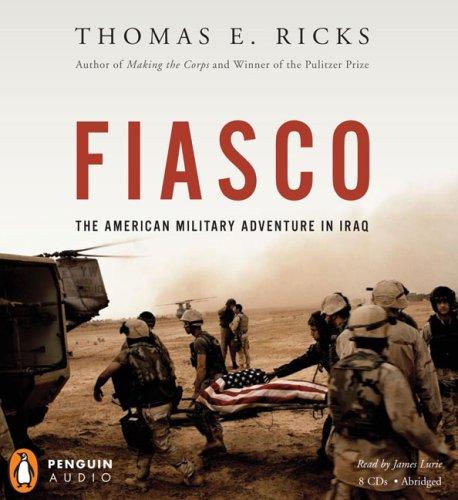 Thomas E. Ricks: Fiasco (2006, Penguin Audio)