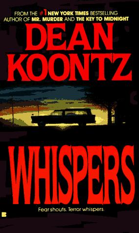 Dean Koontz: Whispers (1986, Berkley)