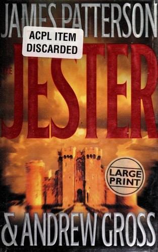 James Patterson, Andrew Gross: The Jester (Hardcover, 2003, Little, Brown)