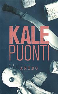 Kale Puonti: Aribo (Hardcover, Finnish language, 2022, Bazar Kustannus)