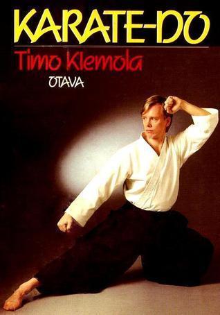 Timo Klemola: Karate-do (Paperback, Finnish language, 1988, Otava)