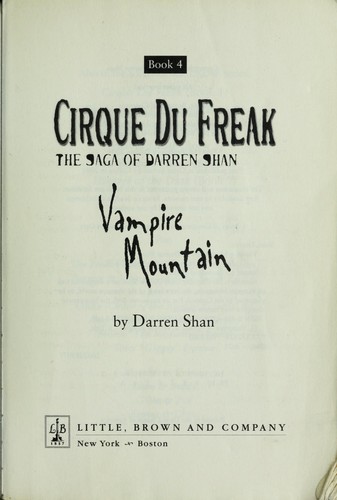 Darren Shan: Vampire Mountain (2002, Little, Brown and Co.)