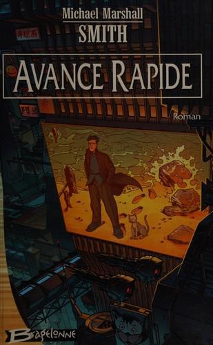 Michael Marshall Smith: Avance rapide (French language, 2002, Bragelonne)