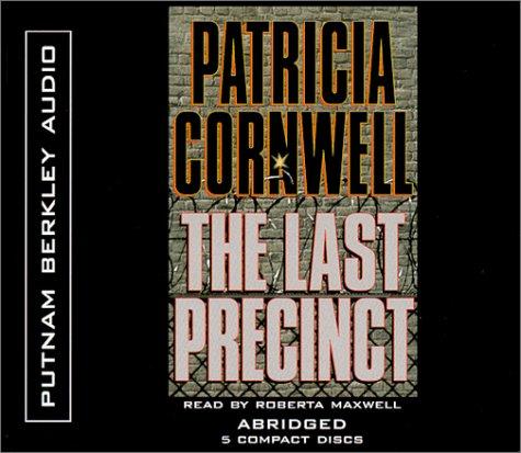 Patricia Daniels Cornwell: The Last Precinct (Kay Scarpetta) (2000, Putnam Berkley Audio)