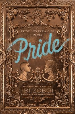 Ibi Zoboi: Pride (2021, Thorndike Press)