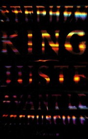 Stephen King: Juste avant le cre puscule (French language, 2010, Albin Michel)