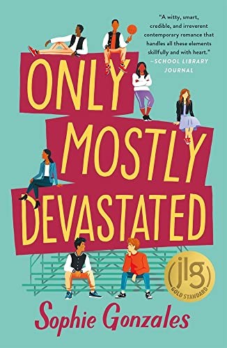 Sophie Gonzales: Only Mostly Devastated (2019, Perfection Learning Corporation, Turtleback)