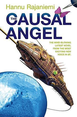 Hannu Rajaniemi: The Causal Angel (Jean le Flambeur, #3) (2014)