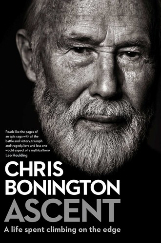 Chris Bonnington: Ascent (Hardcover, 2017, Simon & Schuster)