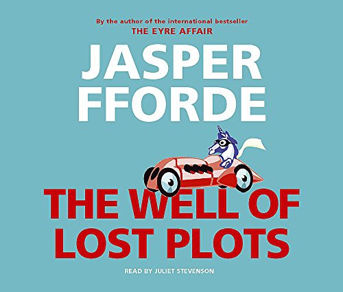 Jasper Fforde: Well of Lost Plots (AudiobookFormat, Hodder & Stoughton)