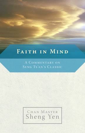 Sheng-yen.: Faith in mind (1993, Dharma Drum Publications)