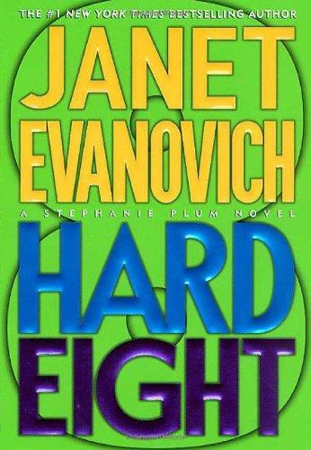 Janet Evanovich: Hard eight (2002, St. Martin's Press)