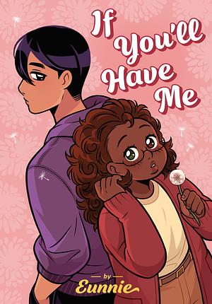 Eunnie: If You'll Have Me (2023, Penguin Young Readers Group)
