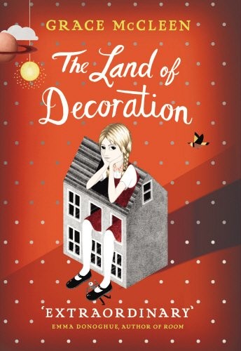 Grace McCleen: Land of Decoration (Paperback, Random House Export)