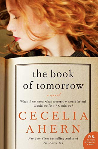 Cecelia Ahern: The Book of Tomorrow (Paperback, William Morrow & Company, William Morrow Paperbacks)