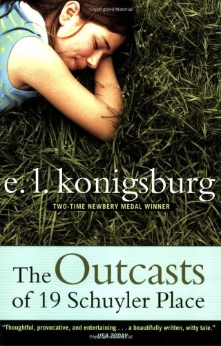 E. L. Konigsburg: The Outcasts of 19 Schuyler Place (Paperback, 2006, Atheneum Books for Young Readers)