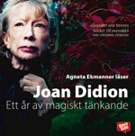 Ulla Danielsson, Joan Didion: Ett år av magiskt tänkande (AudiobookFormat, Swedish language, 2006, [StorySide], 2006)