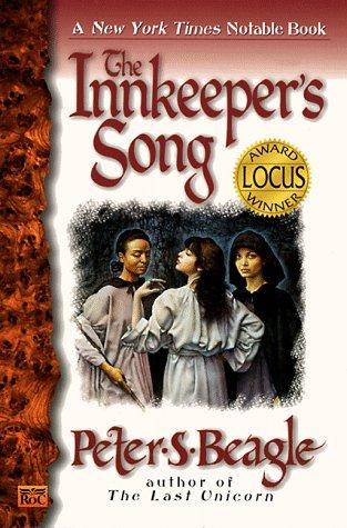 Peter S. Beagle: The Innkeeper's Song (Roc Trade)