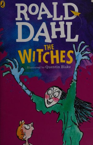 Roald Dahl: The Witches (2016, Puffin)