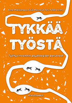 Taru Feldt, Anne Mäkikangas, Saija Mauno: Tykkää työstä (EBook, Finnish language, PS-kustannus)