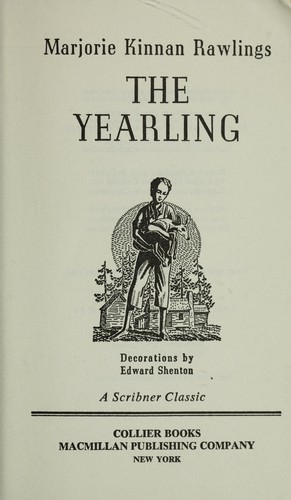Marjorie Kinnan Rawlings: The yearling (1967, Scribner)