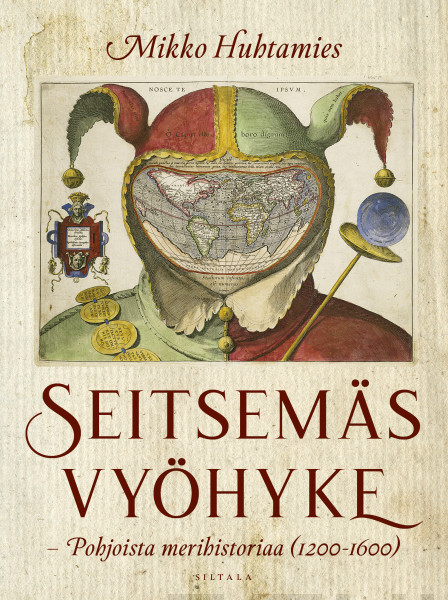 Mikko Huhtamies: Seitsemäs vyöhyke (Hardcover, Finnish language, 2022, Kustannusosakeyhtiö Siltala)