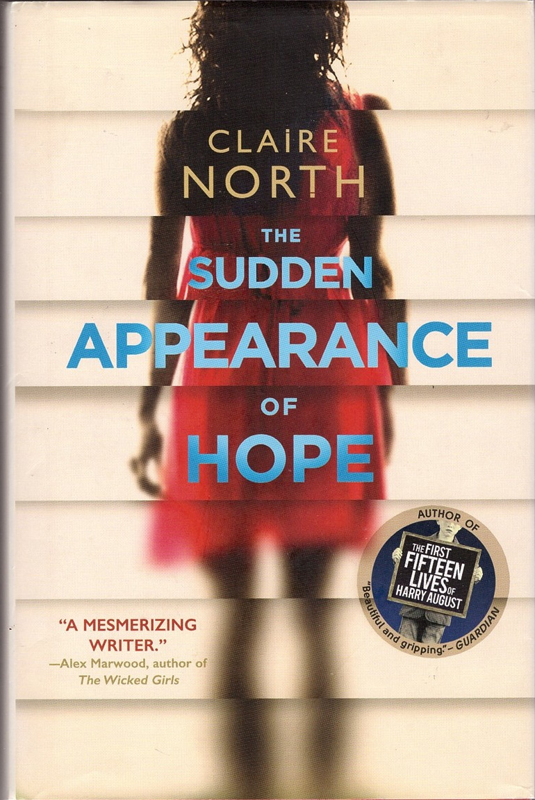 Catherine Webb: The Sudden Appearance of Hope (Hardcover, 2016, Redhook Books)