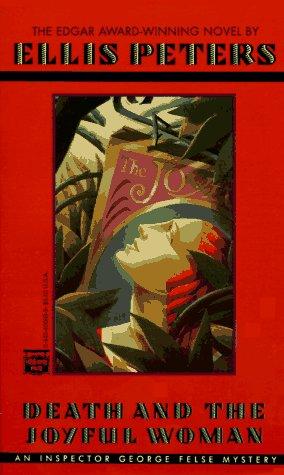 Edith Pargeter: Death and the Joyful Woman (1995, Mysterious Press)