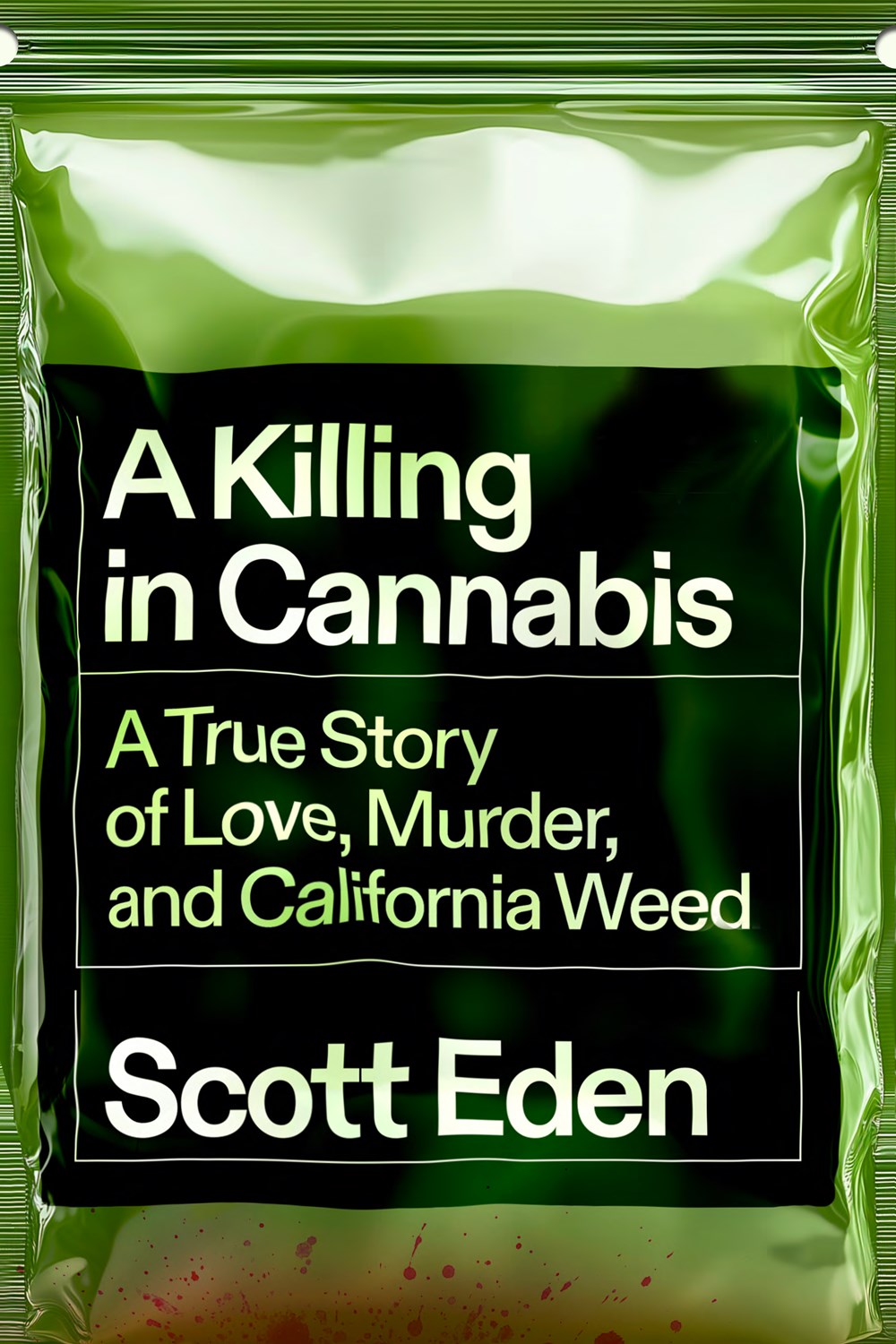 Scott Eden: A Killing in Cannabis (Hardcover, english language, 2026, Spiegel & Grau)