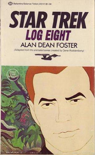 Alan Dean Foster: Star Trek Log Eight (1976)