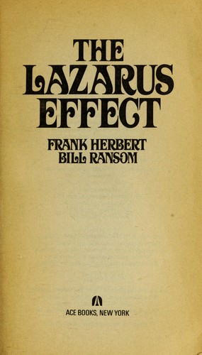 Frank Herbert, Bill Ransom: The Lazarus Effect (Ace Books)