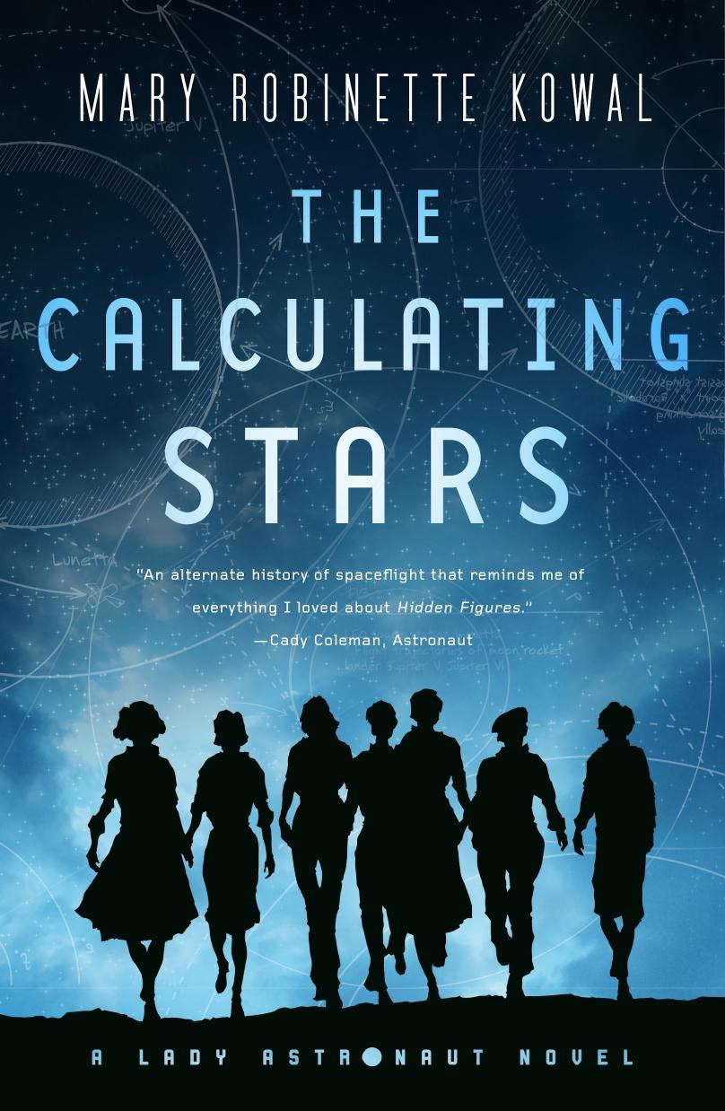 Mary Robinette Kowal: Calculating Stars (2018, Doherty Associates, LLC, Tom)