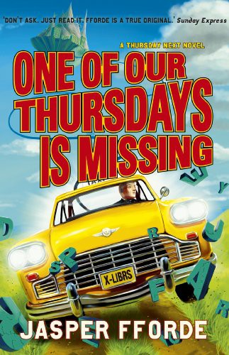 Jasper Fforde: One of Our Thursdays Is Missing (Hardcover, Hodder & Stoughton)