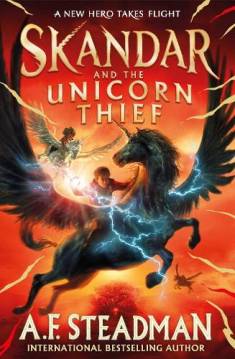 A.F Steadman: Skandar and the Unicorn Thief (Hardcover, 2022, Simon & Schuster, Limited)