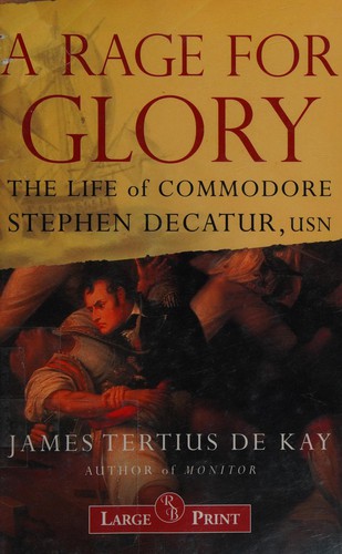 James T. De Kay: A rage for glory (2004, RB Large Print)