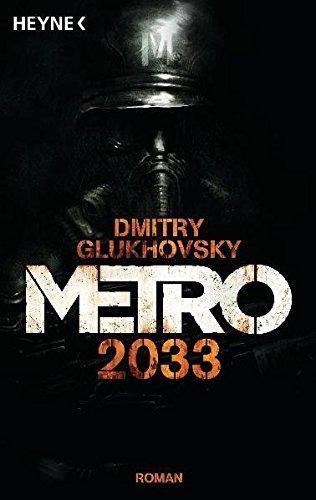 Дми́трий Глухо́вский: Metro 2033 (German language, 2012)