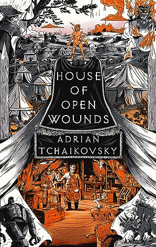 Adrian Tchaikovsky: House of Open Wounds (Paperback, 2025, Head of Zeus)