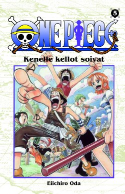 Antti Valkama, Eiichiro Oda, Heikki Valkama: Kenelle kellot soivat (Hardcover, Finnish language, 2005, [Kolibri] : Sangatsu Manga)