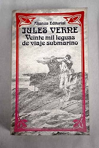 Jules Verne: Veinte Mil Leguas de Viaje Submarino (Paperback, Spanish language, Alianza, Editorial Andres Bello)