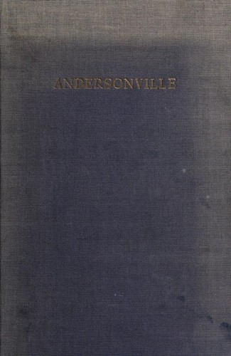 MacKinlay Kantor: Andersonville. (1955, World Pub. Co.)