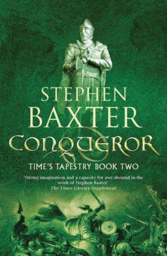 Stephen Baxter: Conqueror (Gollancz) (Hardcover, Gollancz)