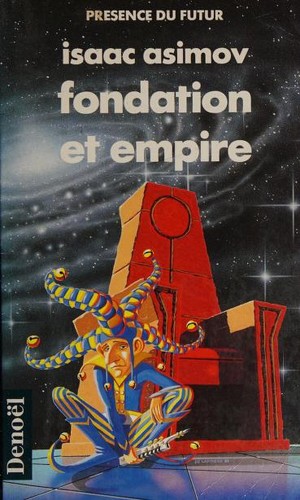 Isaac Asimov, France Loisirs: Fondation et empire (French language, 1994, Denoël)