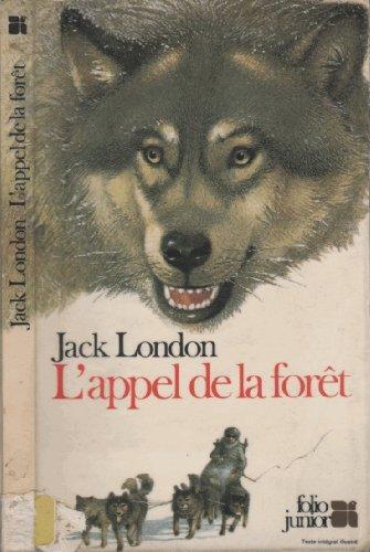 Jack London, Roger Dressler: L'appel de la forêt (French language, 2001)