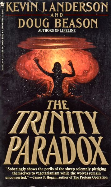 Kevin J. Anderson, Doug Beason: The Trinity Paradox (Paperback, 1991, Bantam Spectra)
